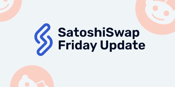 SatoshiSwap Friday Update - 17th June 2022